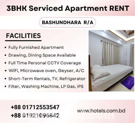 Furnished 3BHK Serviced Apartment RENT in Bashundhara R/A.